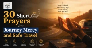30 Short Prayers for a Journey Mercy and Safe Travel