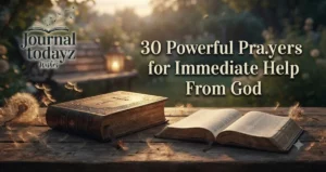 30 Powerful Prayers for Immediate Help From God
