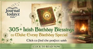 305+ Irish Birthday Blessings to Make Every Birthday Special